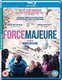 Force Majeure (Swedish, English, Blu-ray disc): Vincent Wettergren, Karin Myrenberg, Jorge Lattof, Johannes Kuhnke, Brady...