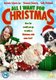 All I Want for Christmas (DVD): Mason Douglas, Antonio Sabato Jr, Isu Garcia, Jade Pettyjohn, Shannen Doherty, Julio Cesar...