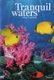 Relax and Unwind: Tranquil Waters (DVD): 