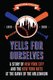 Yells for Ourselves - A Story of New York City and the New York Mets at the Dawn of the Millennium (Paperback): Matthew Callan