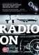 Radio On (DVD): David B Eames, Liza Kreuzer, Sandy Ratcliff, Andrew Byatt, Sue Jones-Davies, Sting, Sabina Michael
