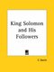 King Solomon and His Followers (1894) (Paperback): C. Gavitt
