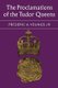 The Proclamations of the Tudor Queens (Paperback): Frederic A. Youngs Jr.