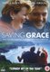 Saving Grace (DVD): Brenda Blethyn, Craig Ferguson, Martin Clunes, Tchky Karyo, Jamie Foreman, Bill Bailey, Valerie Edmond,...