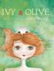Ivy & Olive (Hardcover): Christa Howard