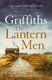 The Lantern Men - Dr Ruth Galloway Mysteries 12 (Paperback): Elly Griffiths