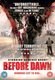 Before Dawn (DVD): Dominic Brunt, Joanne Mitchell, Eileen O'Brien, Nicky Evans, Alex Baldacci, Alan French, Holly Illis,...