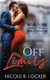 Off Limits (Paperback): Nicole R Locker