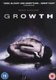 Growth (DVD): Mircea Monroe, Christopher Shand, Brian Krause, Nora Kirkpatrick, Richard Riehle, MacKenzie Brooke Smith, Alexi...