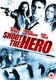 Shoot the Hero (DVD): Jason Mewes, Samantha Lockwood, Danny Trejo, NicNac, Mike Hatton, Nicholas Turturro, Paul Sloan, Fred...