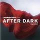 Late Night Tales Presents After Dark (Nightshift) (Vinyl record): Various Artists