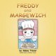 Freddy and Margewich (Paperback): Adena Trevor