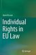 Individual Rights in EU Law (Paperback, Softcover reprint of the original 1st ed. 2016): Bjarte Thorson