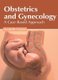 Obstetrics and Gynecology: A Case-Based Approach (Hardcover): Annabelle Coleman