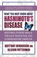 What You Must Know About Hashimoto's Disease - Restoring Thyroid Health Through Traditional and Complementary Medicine...