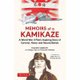 Memoirs of a Kamikaze - A World War II Pilot's Inspiring Story of Survival, Honor and Reconciliation (Hardcover): Odachi