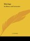 Marriage - Its History and Ceremonies (Hardcover): L.N. Fowler