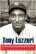 Tony Lazzeri - Yankees Legend and Baseball Pioneer (Hardcover): Lawrence Baldassaro