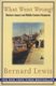 What Went Wrong? - The Clash between Islam and Modernity in the Middle East (Paperback, New Ed): Bernard Lewis