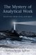The Mystery of Analytical Work - Weavings from Jung and Bion (Hardcover, New): Barbara Stevens Sullivan
