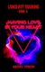 Longevity Training Book 5--Having Love In Your Heart - The Personal Longevity Training Series (Paperback): Martin K. Ettington