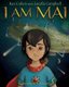 I Am Mai (Paperback): Lucella Campbell