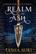 Realm of Ash (Paperback): Tasha Suri