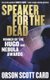 Speaker for the Dead - Book 2 of the Ender Saga (Paperback, Digital original): Orson Scott Card