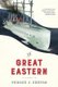 The Great Eastern (Hardcover): Howard Rodman