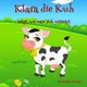 Klara Die Kuh Zeigt, Wie Man Sich Verneigt (German, Paperback): Apoorva Dingar