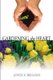 Gardening the Heart - 40 Devotions for Thoughtful Women (Paperback): Joyce Bellous