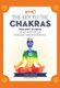 The Key to the Chakras - From Root to Crown: Advice and Exercises to Unlock Your True Potential (Paperback): Vicki Howie