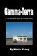 Gamma-Terra - A Post-Apocalyptic Novel set in (Nuked) New Mexico (Paperback): Khara Khang