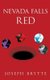 Nevada Falls Red - The Dark Horses Series Volume 2 (Hardcover): Joseph Brytte