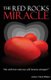The Red Rocks Miracle (Paperback): Cloud Walker