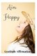 Aim Happy - Gratitude Affirmations (Paperback): Sophia Louise
