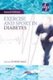 Exercise and Sport in Diabetes 2e (Hardcover, 2nd Edition): D.K. Nagi