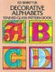 Decorative Alphabets - Stained Glass Pattern Book (Paperback): Ed Sibbett