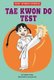 Tae Kwon Do Test (Hardcover): Cristina Oxtra