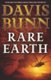 Rare Earth (Paperback): Davis Bunn