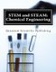 Stem and Steam - Chemical Engineering (Paperback): Quantum Scientific Publishing