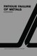 Fatigue Failure of Metals (Paperback, Softcover reprint of the original 1st ed. 1978): S. Kocanda