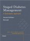 Staged Diabetes Management - A Systematic Approach  2e Revised (Hardcover, 2nd Edition, Revised): R. Mazze