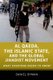 Al Qaeda, the Islamic State, and the Global Jihadist Movement - What Everyone Needs to Know (R) (Paperback): Daniel Byman