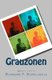 Grauzonen - Gedichte (German, Paperback): Burkhard P Bierschenck
