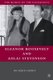 Eleanor Roosevelt and Adlai Stevenson (Hardcover): Richard Henry