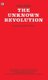 Unknown Revolution, 1917-21 (Hardcover): "Voline"
