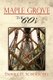 Maple Grove The 60's (Paperback): Daniel D. Scherschel