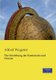 Die Entstehung der Kontinente und Ozeane (German, Paperback): Alfred Wegener