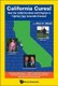 California Cures!: How The California Stem Cell Program Is Fighting Your Incurable Disease! (Hardcover): Don C Reed